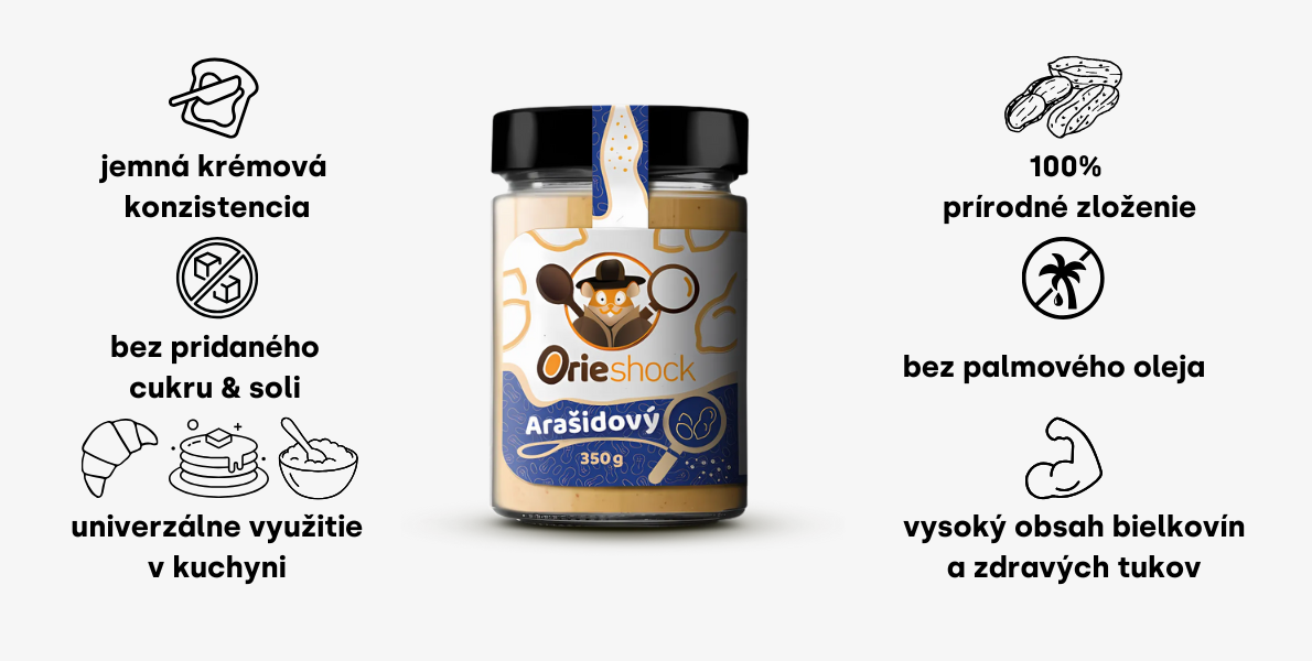 Orieshock arašídové maslo - jemná krémová konzistencia, univerzálne využitie, vysoký obsah bielkovín a zdravých tukov, 100% prírodné zloženie.